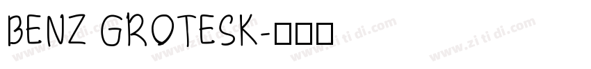 BENZ GROTESK字体转换